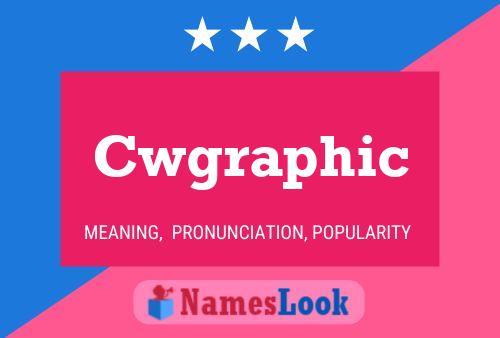 Cwgraphic Name Poster