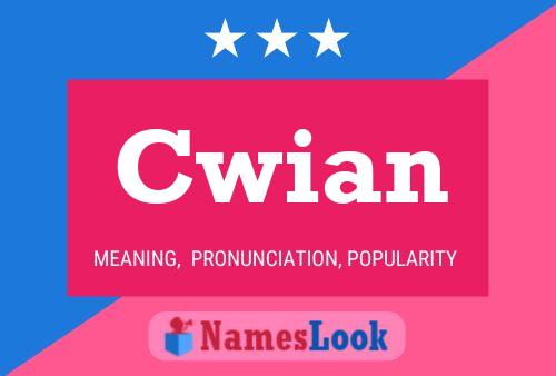 Cwian Name Poster