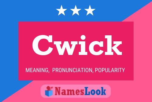 Cwick Name Poster