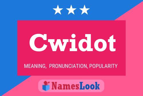 Cwidot Name Poster