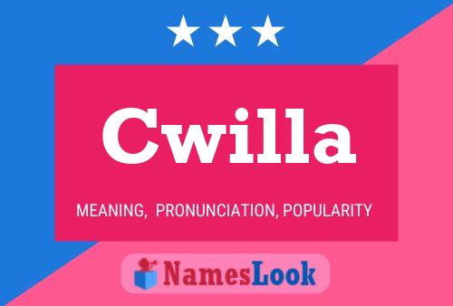 Cwilla Name Poster