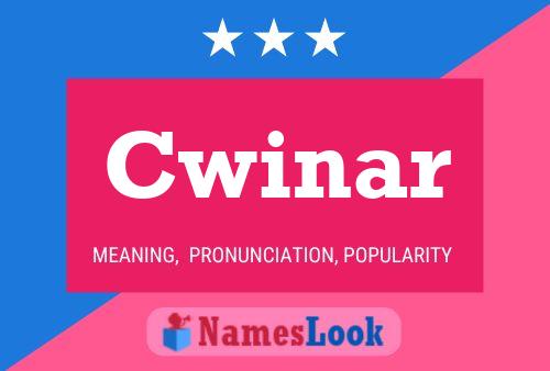 Cwinar Name Poster