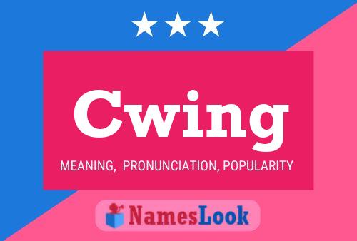 Cwing Name Poster