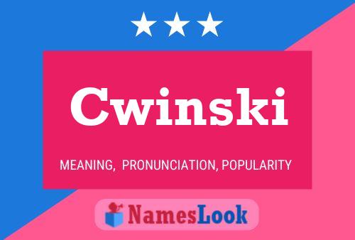 Cwinski Name Poster