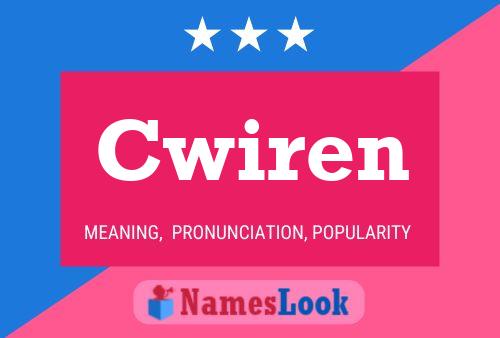 Cwiren Name Poster