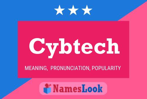 Cybtech Name Poster