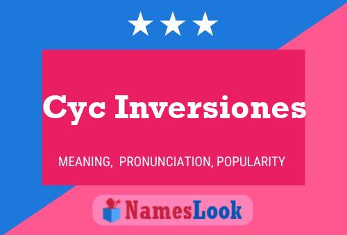 Cyc Inversiones Name Poster