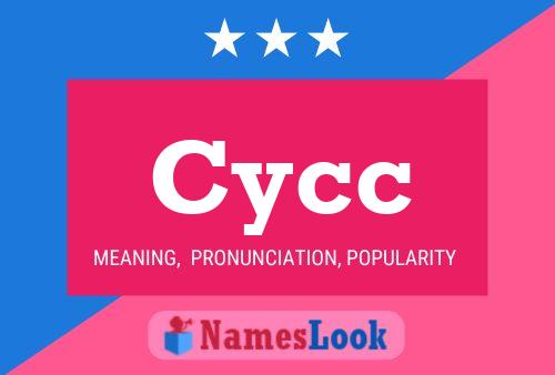 Cycc Name Poster