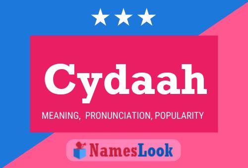 Cydaah Name Poster