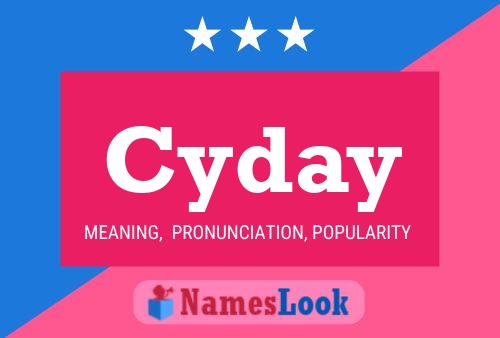 Cyday Name Poster