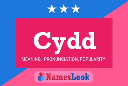 Cydd Name Poster