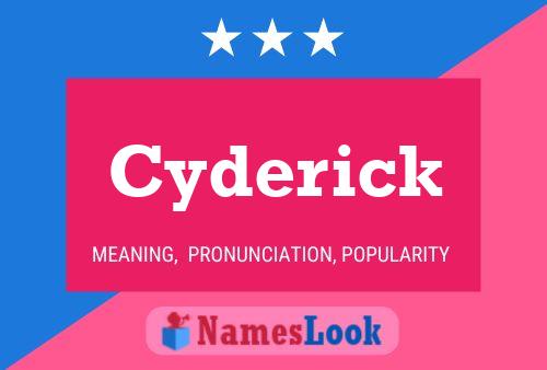 Cyderick Name Poster