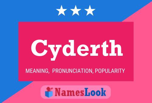 Cyderth Name Poster