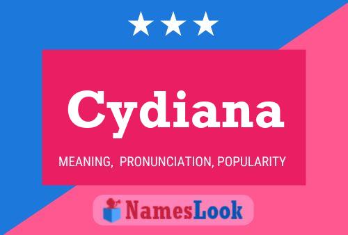 Cydiana Name Poster