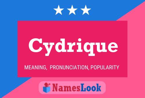 Cydrique Name Poster