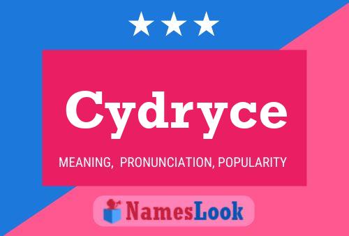 Cydryce Name Poster