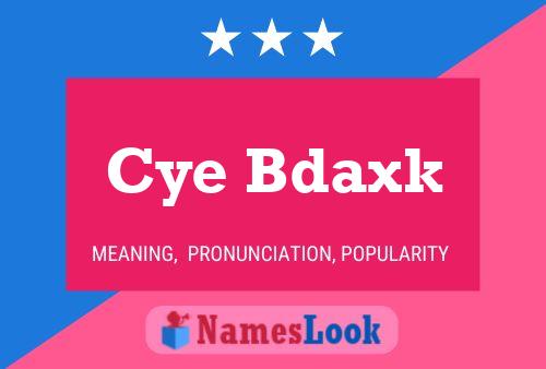 Cye Bdaxk Name Poster