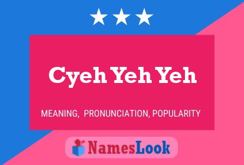 Cyeh Yeh Yeh Name Poster