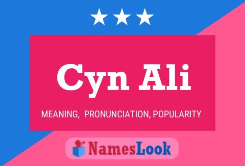 Cyn Ali Name Poster