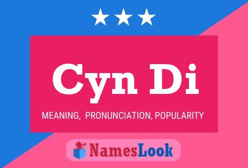 Cyn Di Name Poster