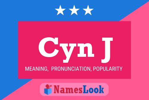 Cyn J Name Poster