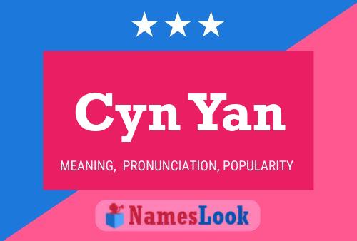 Cyn Yan Name Poster