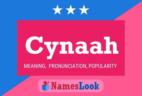 Cynaah Name Poster