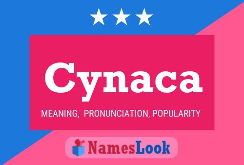 Cynaca Name Poster