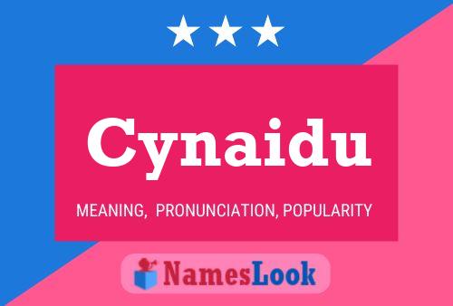 Cynaidu Name Poster