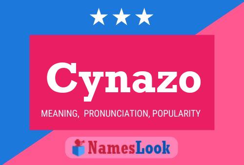 Cynazo Name Poster