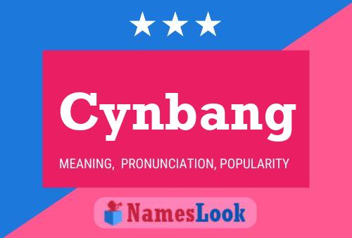 Cynbang Name Poster