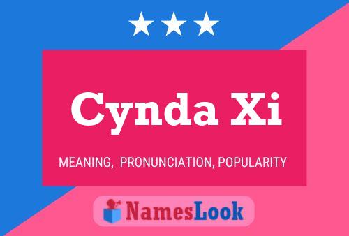 Cynda Xi Name Poster