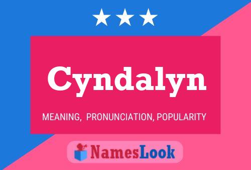 Cyndalyn Name Poster