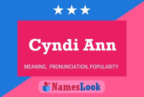 Cyndi Ann Name Poster