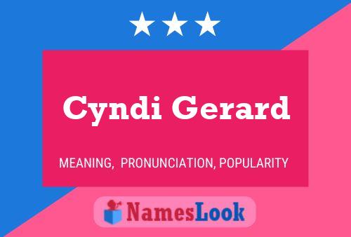 Cyndi Gerard Name Poster