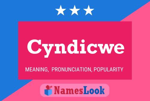 Cyndicwe Name Poster