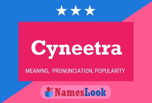 Cyneetra Name Poster