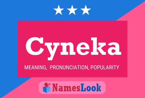 Cyneka Name Poster