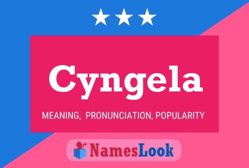 Cyngela Name Poster