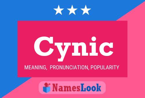 Cynic Name Poster