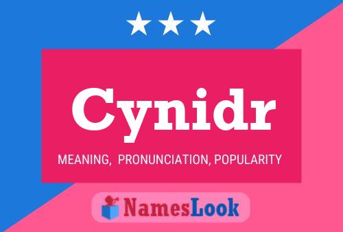 Cynidr Name Poster