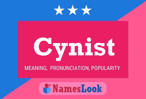 Cynist Name Poster