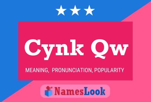 Cynk Qw Name Poster