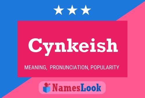 Cynkeish Name Poster