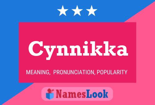 Cynnikka Name Poster