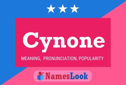 Cynone Name Poster