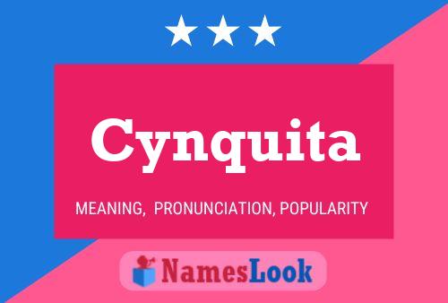 Cynquita Name Poster