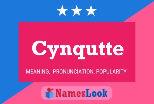 Cynqutte Name Poster