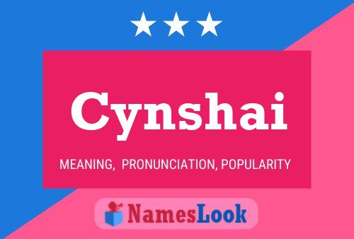 Cynshai Name Poster