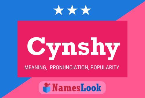 Cynshy Name Poster